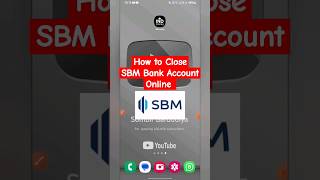 How to close SBM bank account online bank 2024 shorts shortsfeed update trending newupdate [upl. by Humpage311]