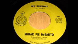 Sugar Pie DeSanto  My Illusions [upl. by Elisa]