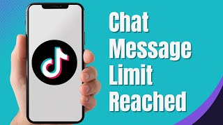 How to Fix Chat Message Limit Reached TikTok  TikTok Chat Messages Limit Reached  2024 [upl. by Fornof]