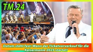 Datum steht fest Wann der Ticketvorverkauf für die Kaisermania 2025 startet [upl. by Guimar757]