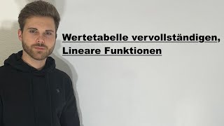 Wertetabelle vervollständigen lineare Funktionen  Verständlich erklärt [upl. by Anailli]