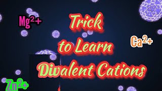 Easy trick to learn Divalent Cations [upl. by Brigid68]