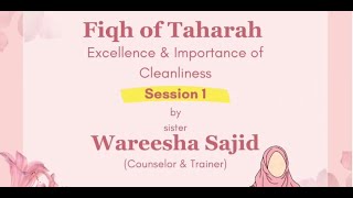 Fiqh of Taharah  Episode 1  By Wareesha Sajid  AhleZikr Official [upl. by Bethel506]