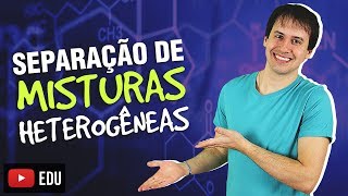 8 Introdução a Química Separação de Misturas Heterogêneas Química Geral [upl. by Seline65]