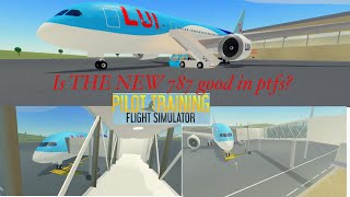 IS THE NEW 787 on ptfs any good Update 🔥 [upl. by Elfont]