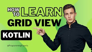 GridView Tutorial using Kotlin Android Studio [upl. by Essirahs]