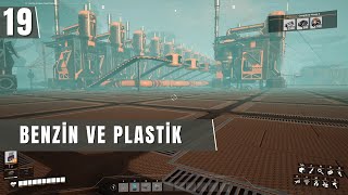 Benzin ve Plastik Üretimi  Satisfactory Bölüm 19 [upl. by Nnaeoj]