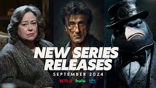 TOP 3 MOST ANTICIPATED SERIES RELEASES TO BINGE WATCH SEPTEMBER 2024 NETFLIX PRIME HBO 📺😃🍿 [upl. by Elyrehc]