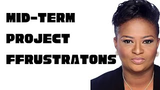 MIDTERM HALFTERM PROJECT FRUSTRATION PARENT SCHOOL PARTNERSHIPS [upl. by Aluor]