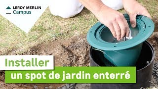 Comment installer un spot de jardin enterré Leroy Merlin [upl. by Eical]