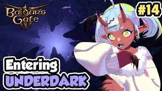 【Baldurs Gate 3】14 Babys first visit to UNDERDARK【wyoca／vtuber】 [upl. by Enirahtak]