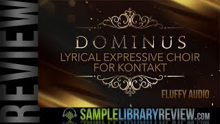 Review Dominus Choir by Fluffy Audio [upl. by Stav]