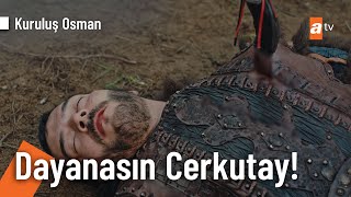 Cerkutay ağır yaralı bulundu  Kuruluş Osman 154 Bölüm [upl. by Yarised]