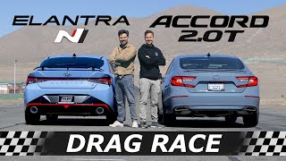 2022 Hyundai Elantra N vs Honda Accord 20T  DRAG amp ROLL RACE [upl. by Ltney903]