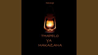 Thapelo Ya Makazana [upl. by Ramsdell]