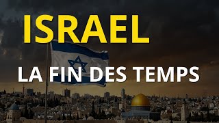 Israël et la Fin des Temps  Décryptage des Prophéties Bibliques [upl. by Rafa]