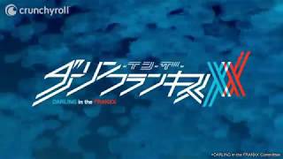 Darling in the FranXX ダーリン・イン・ザ・フランキス OP 1amp2  ED 1 Japanese Subbed [upl. by Riatsila]