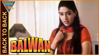 Balwan Movie Back to Back Love Scenes 03  Latest Best Love Scenes  Eagle Hindi Movies [upl. by Ailel961]