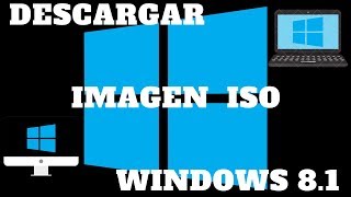 DESCARGAR IMAGEN ISO WINDOWS 81 [upl. by Starinsky377]