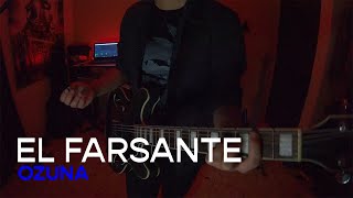 EL FARSANTE  OZUNA PostPunk Cover por Saúl De los Santos [upl. by Jenni]