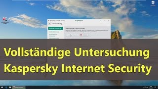 Viren und Trojaner entfernen mit Kaspersky Internet Security 2017 [upl. by Oicnaneb722]