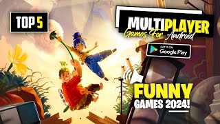 Top 5 Funny Multiplayer Games for Android in 2024  Multiplayer Games Play With Friends [upl. by Talyah]