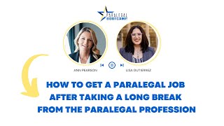 How to Get a Paralegal Job After a Taking a Long Break from the Paralegal Profession [upl. by Baskett]