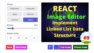 Build an image editor in react  implementing linked list data structure undo redo linked list 9 [upl. by Powe]