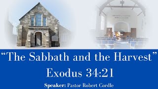 Sermon Only quotThe Sabbath and the Harvestquot  Sunday Morning Meeting 22092024 [upl. by Aisylla]