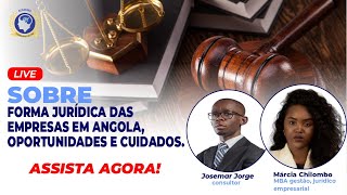 EMPREENDEDORISMO  A FORMA JURÍDICA DAS EMPRESAS EM ANGOLA OPORTUNIDADES E CUIDADOS [upl. by Kreit553]