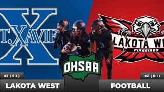 OHSAA Football 2 Lakota West Firebirds Vs 6 St Xavier Bombers [upl. by Efal]