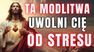 MODLITWA DO JEZUSA Przyjdźcie do mnie ze swoimi problemami a dam wam odpoczynek [upl. by Keely]