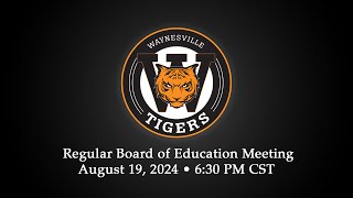 August 2024 Waynesville RVI School Board Meeting [upl. by Possing781]