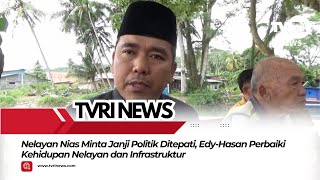 Nelayan Nias Minta Janji Politik Ditepati EdyHasan Perbaiki Kehidupan Nelayan dan Infrastruktur [upl. by Warila]