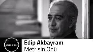 Metrisin Önü  Edip Akbayram Sadece CoverSes [upl. by Krebs506]