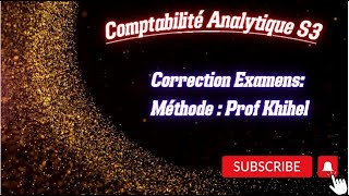 Comptabilité Analytique S3 Correction Examen 2018 Khihel [upl. by Notlehs]