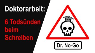 6 vernichtende Fehler beim Verfassen der Dissertation  Doktorarbeit erfolgreich schreiben [upl. by Naoh]