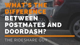 Whats The Difference Between Postmates And Doordash [upl. by Alak135]