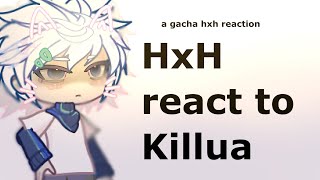 hxh react to Killua zoldyck——gacha [upl. by Kajdan945]