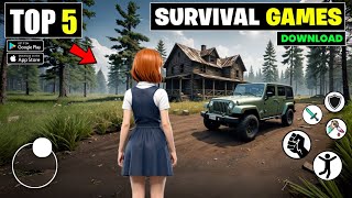 Top 5 Best Survival Games For Android 2024  New Survival Games For Android [upl. by Anirrok]