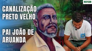 PAI JOÃO DE ARUANDA  2024 com NOVAS ATITUDES e PENSAMENTOS [upl. by Akimehs]