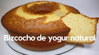 Bizcocho de Yogur Natural Receta casera [upl. by Neelyhtak377]