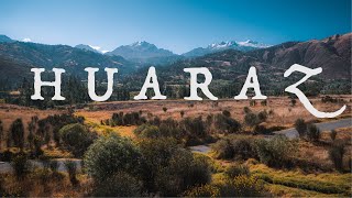 5 Days in Huascarán National Park  Travel and Cinematic Vlog around Huaraz [upl. by Onaicram]