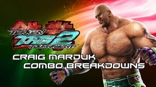 Tekken Tag 2 Marduk Combo Breakdowns [upl. by Nate961]