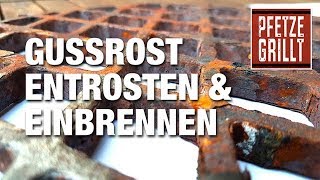 GrillGussrost entrosten und einbrennen  Pfetze grillt  Folge 7 [upl. by Ramon18]