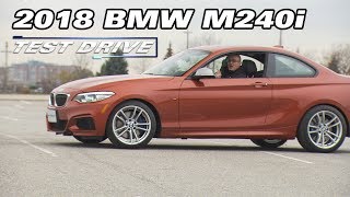 Test Drive 2018 BMW M240i [upl. by Sholeen687]