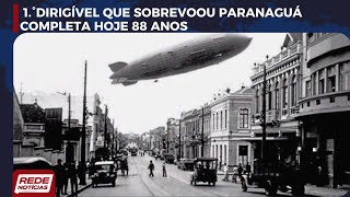 Aniversário de 88 anos do primeiro dirigível a voar sobre Paranaguá [upl. by Lula587]