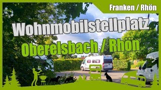 Wohnmobilstellplatz Oberelsbach in der Rhön [upl. by Hulbert233]