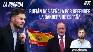 ❌ RUFIÁN señala a Periodista Digital por defender la BANDERA DE ESPAÑA y a un compañero ❌ [upl. by Latvina]