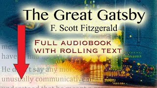 The Great Gatsby  full audiobook with rolling text  by F Scott Fitzgerald [upl. by Woll]